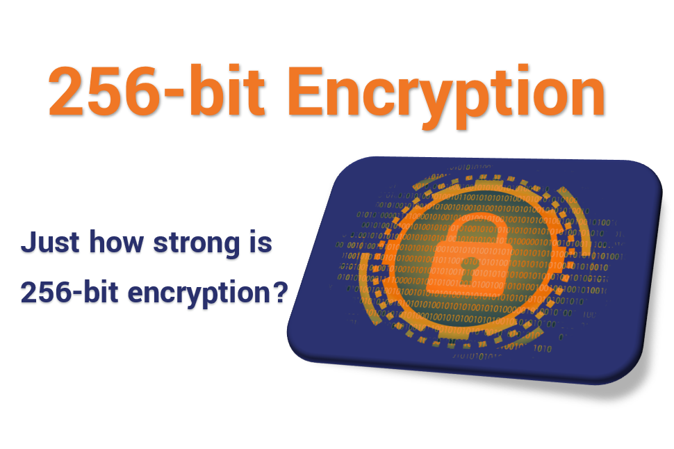 What Is 256 Bit Encryption How Long Would It Take To Crack