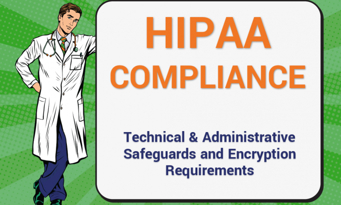 HIPAA Compliance: Technical Safeguards