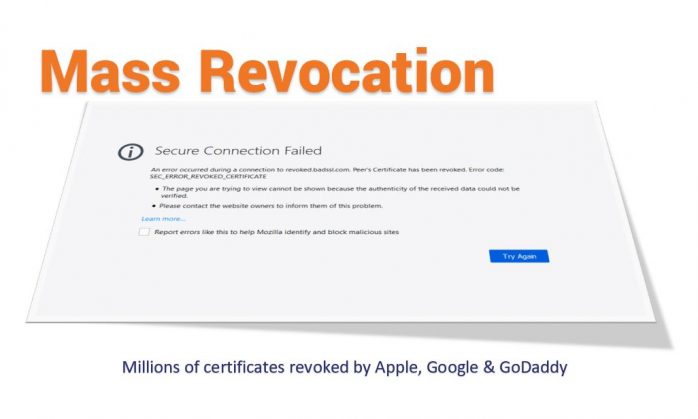 Mass Revocation: Millions of certificates revoked by Apple, Google & GoDaddy