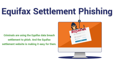 Equifax Settlement: Don’t get phished by scammers