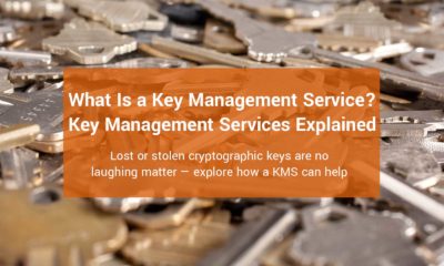 What Is a Key Management Service? Key Management Services Explained