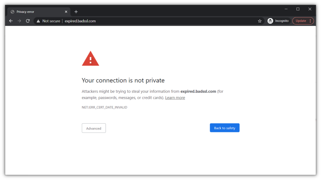 This graphic shows an example of an expired security certificate error message that displays in browsers. The words read, "Your connection is not private" and it then goes down down hill from there.