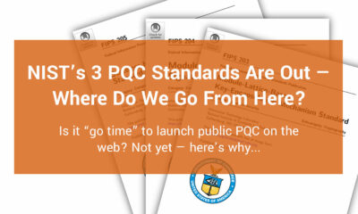 NIST’s 3 PQC Standards Are Out — Where Do We Go From Here?