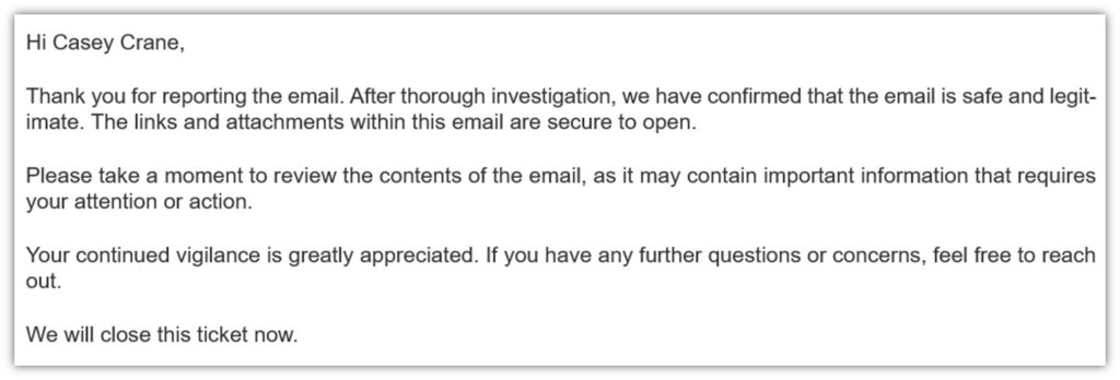 A screenshot of a response received after resporting a suspected phishing email
